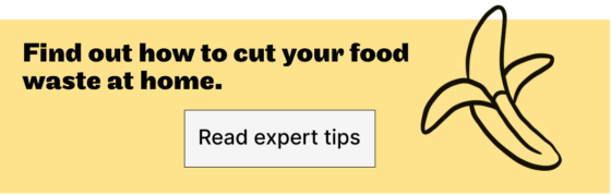 Click to read expert tips about how to cut your food waste at home.